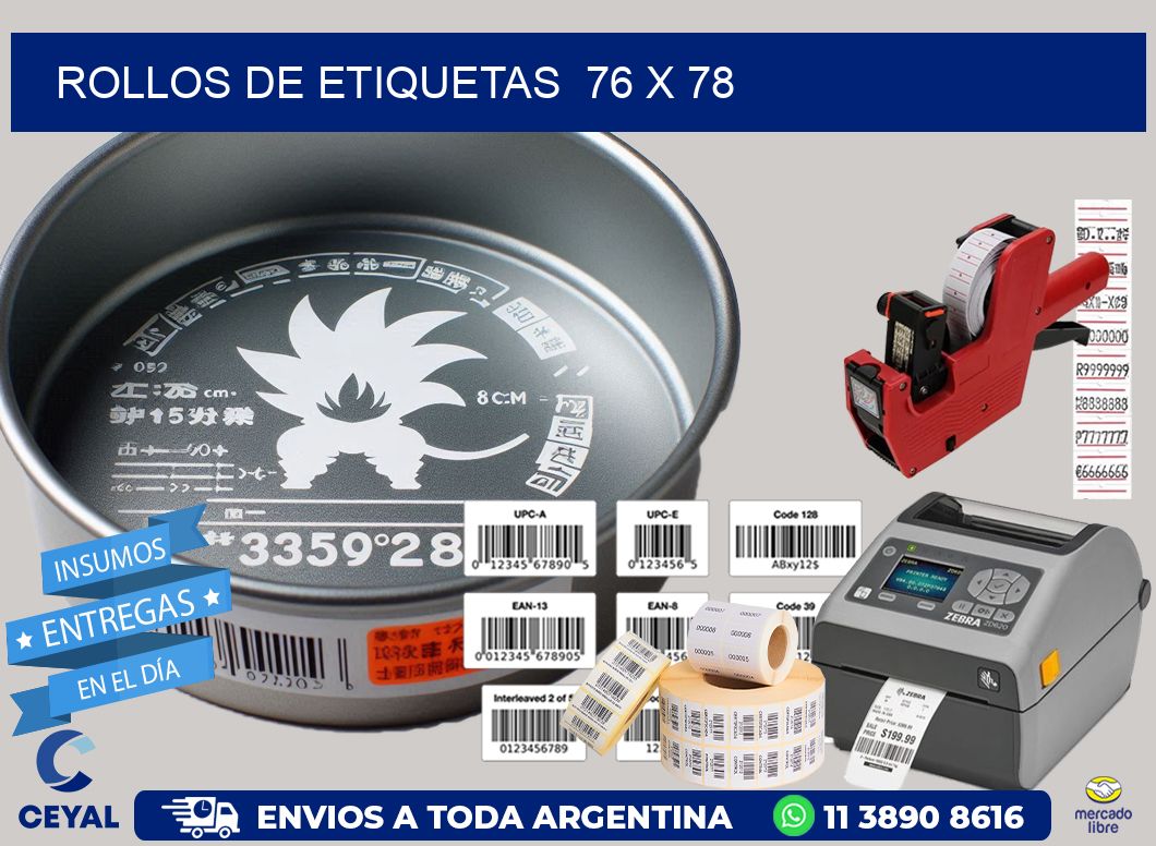 ROLLOS DE ETIQUETAS  76 x 78