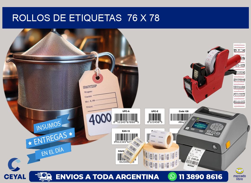 ROLLOS DE ETIQUETAS  76 x 78