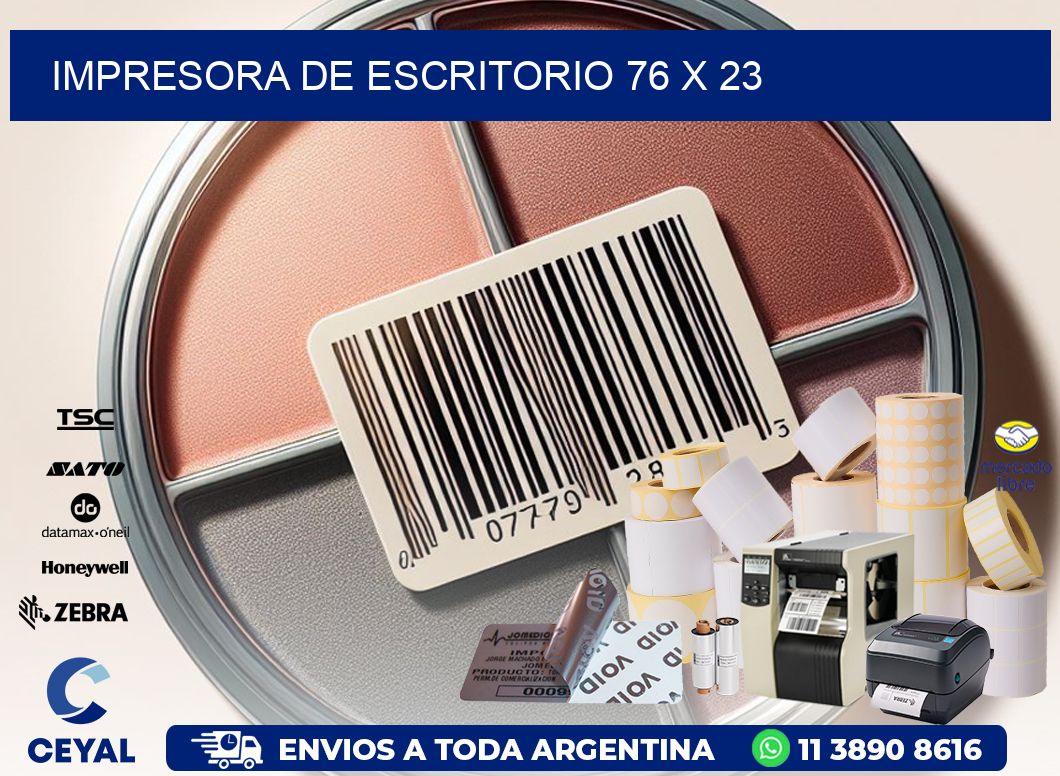 impresora de escritorio 76 x 23