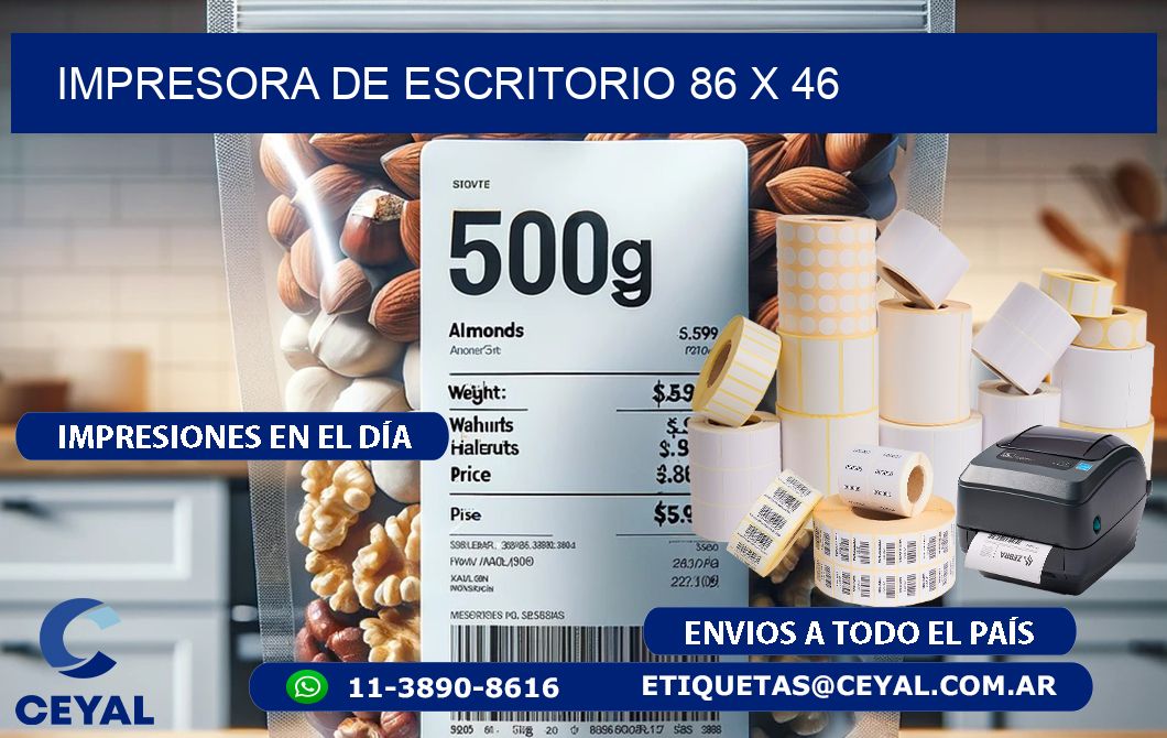 impresora de escritorio 86 x 46