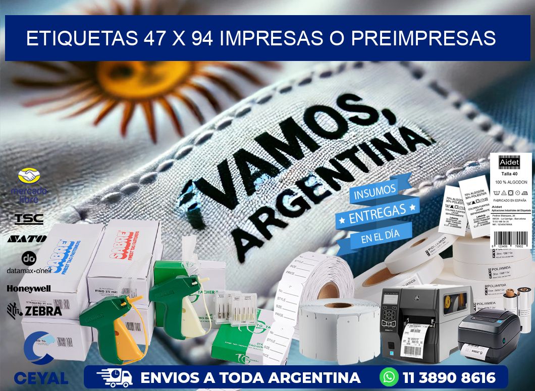 ETIQUETAS 47 x 94 IMPRESAS O PREIMPRESAS