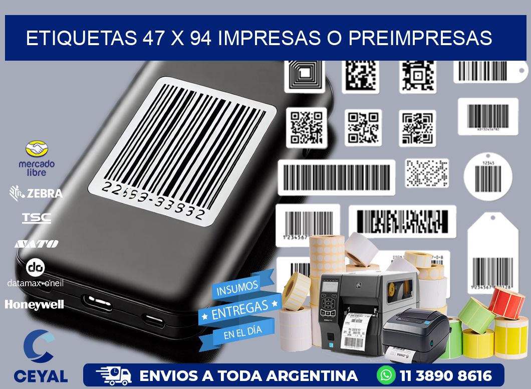 ETIQUETAS 47 x 94 IMPRESAS O PREIMPRESAS