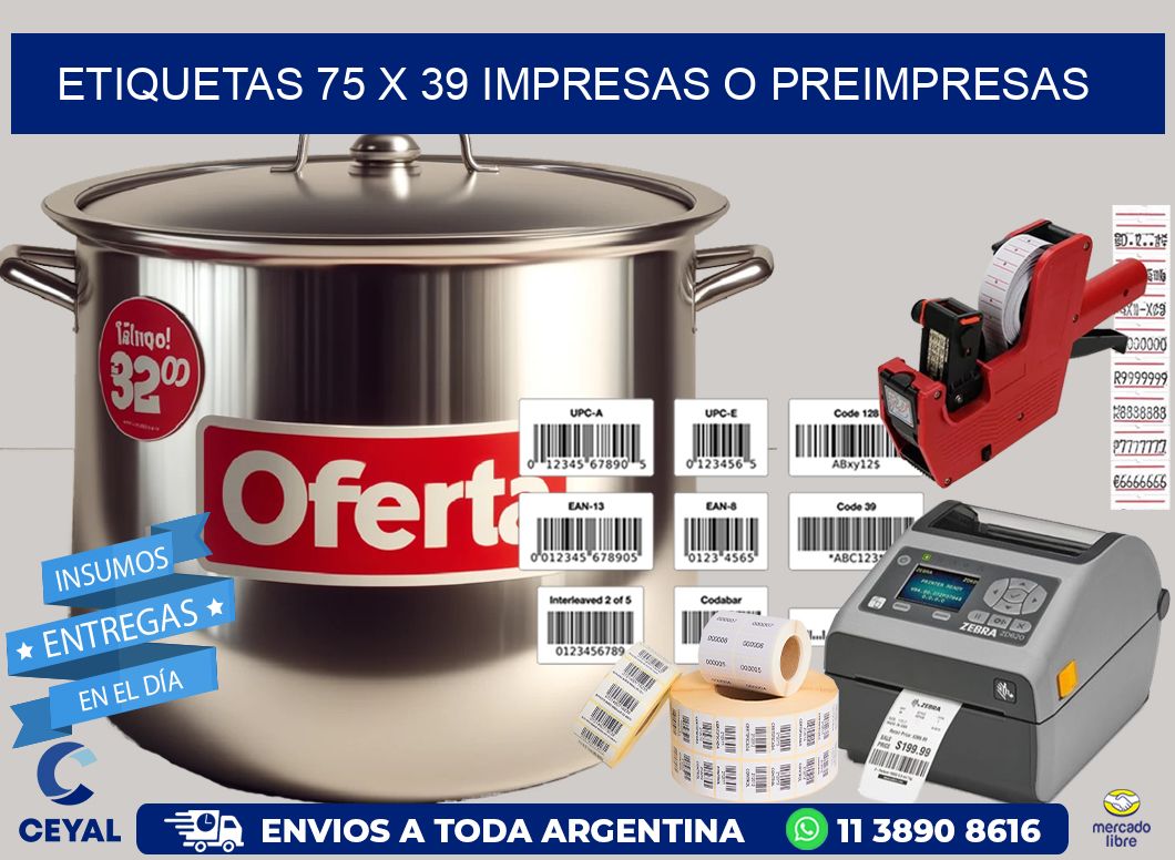 ETIQUETAS 75 x 39 IMPRESAS O PREIMPRESAS