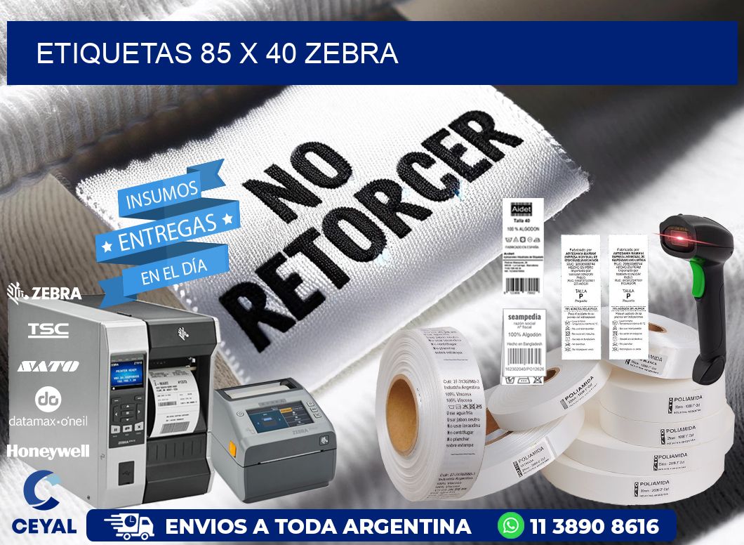 ETIQUETAS 85 x 40 ZEBRA