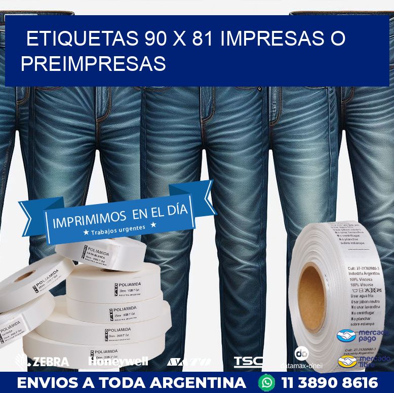 ETIQUETAS 90 x 81 IMPRESAS O PREIMPRESAS