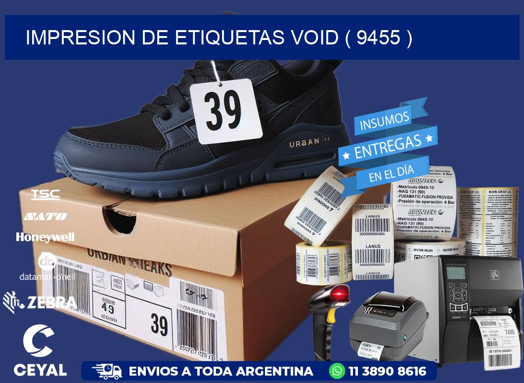 impresion de etiquetas VOID ( 9455 )