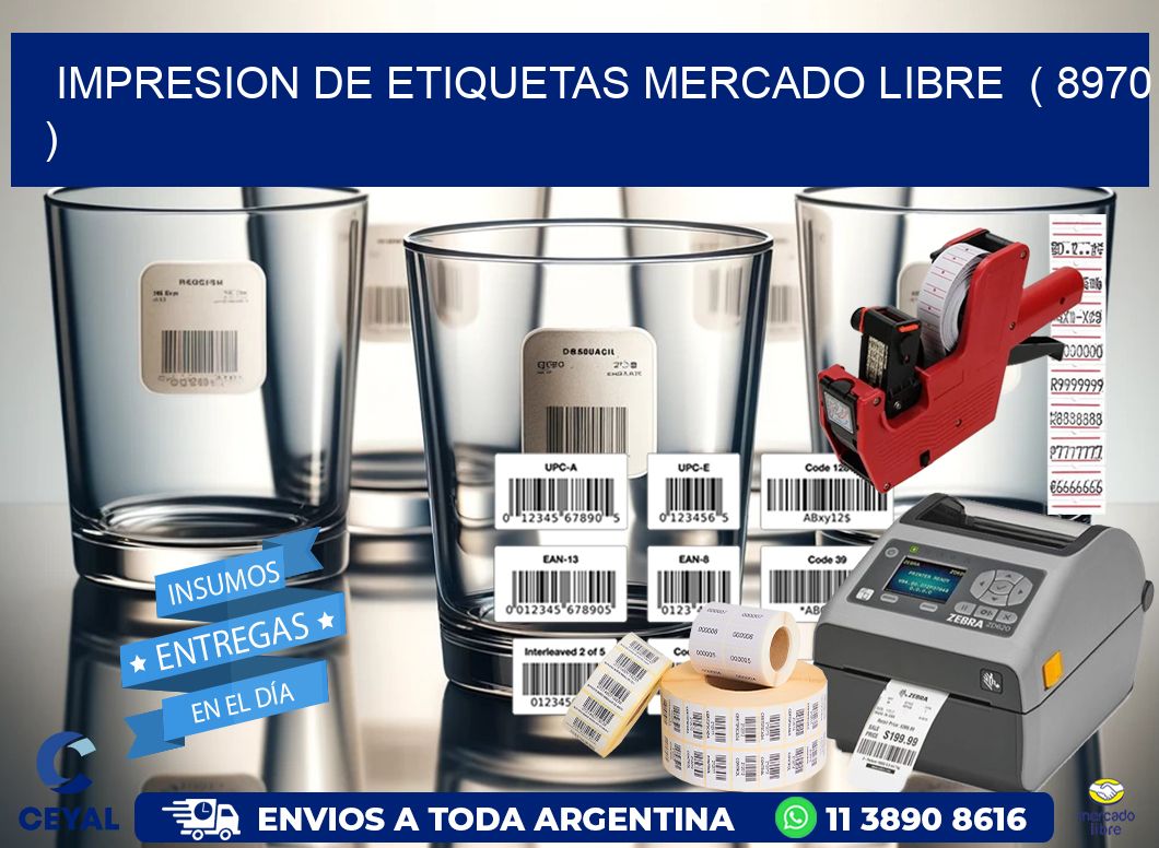 impresion de etiquetas mercado libre  ( 8970 )