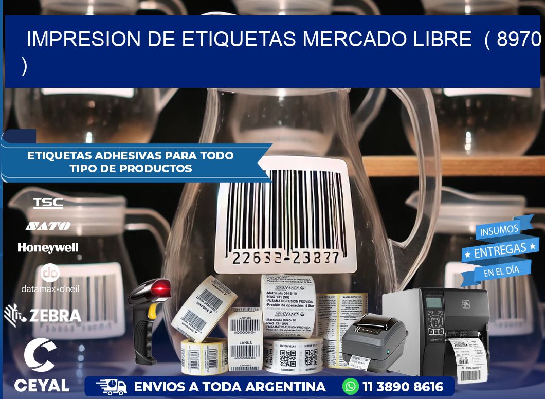 impresion de etiquetas mercado libre  ( 8970 )