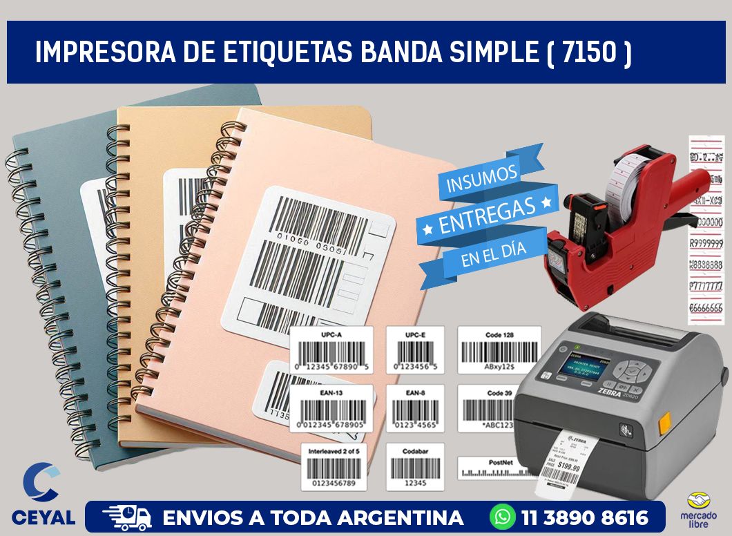 impresora de etiquetas banda simple ( 7150 )
