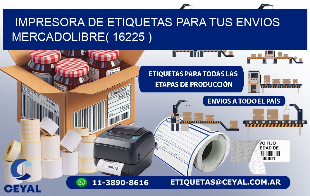 impresora de etiquetas para tus envios mercadolibre( 16225 )