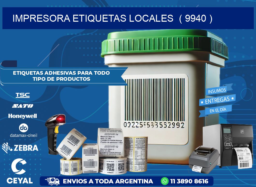 impresora etiquetas locales  ( 9940 )