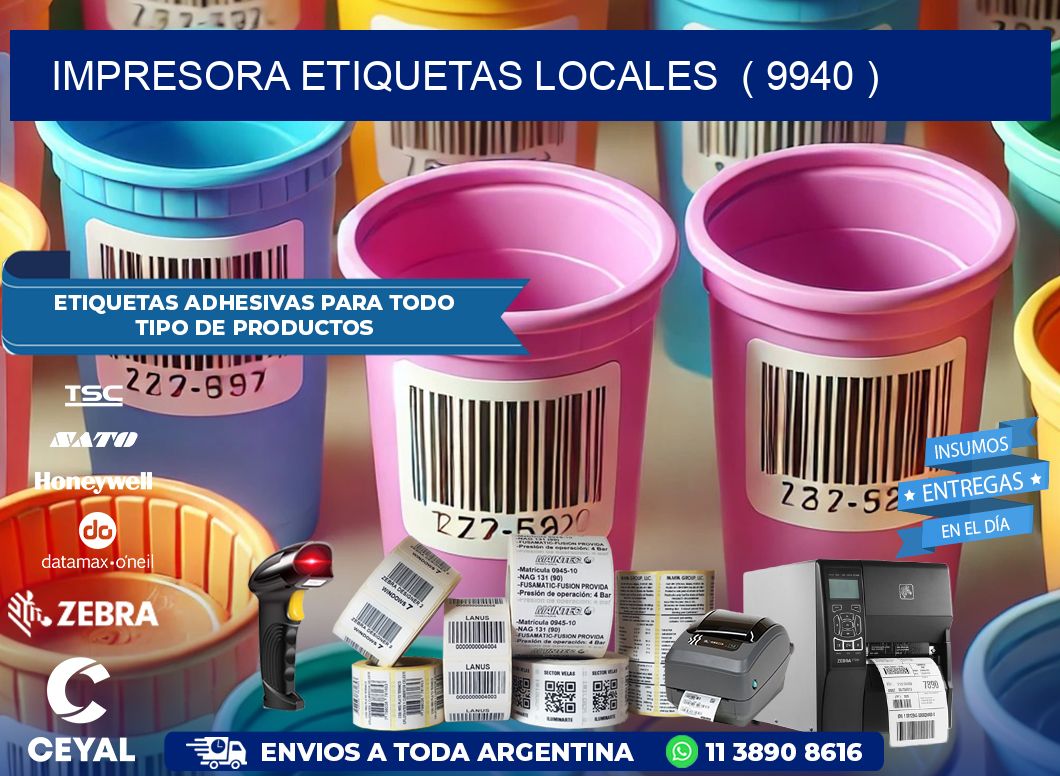 impresora etiquetas locales  ( 9940 )