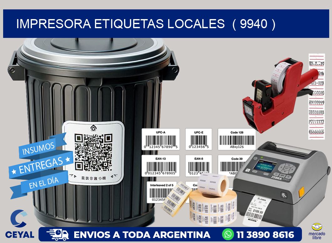 impresora etiquetas locales  ( 9940 )
