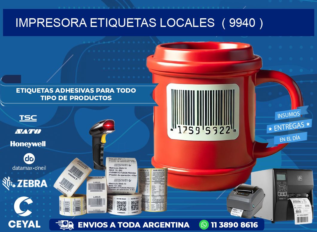 impresora etiquetas locales  ( 9940 )