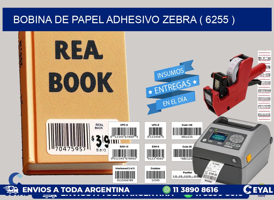 BOBINA DE PAPEL ADHESIVO ZEBRA ( 6255 )