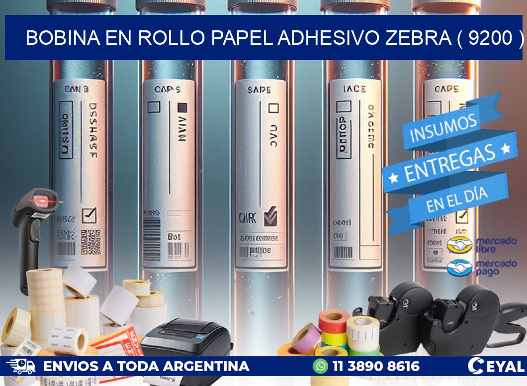 BOBINA EN ROLLO PAPEL ADHESIVO ZEBRA ( 9200 )