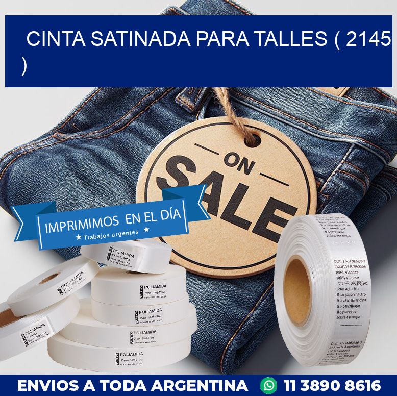 CINTA SATINADA PARA TALLES ( 2145 )