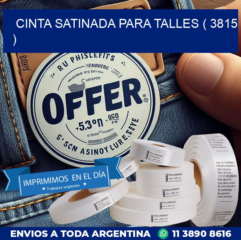 CINTA SATINADA PARA TALLES ( 3815 )