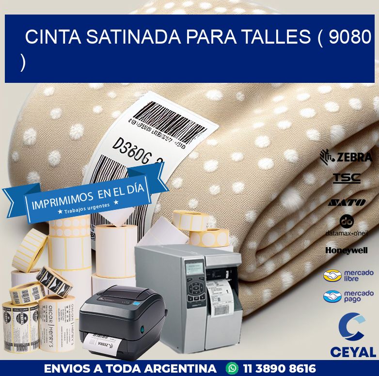 CINTA SATINADA PARA TALLES ( 9080 )