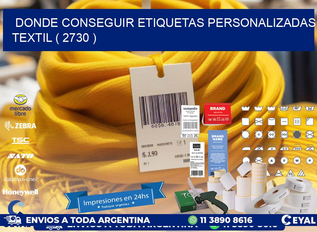 DONDE CONSEGUIR ETIQUETAS PERSONALIZADAS TEXTIL ( 2730 )