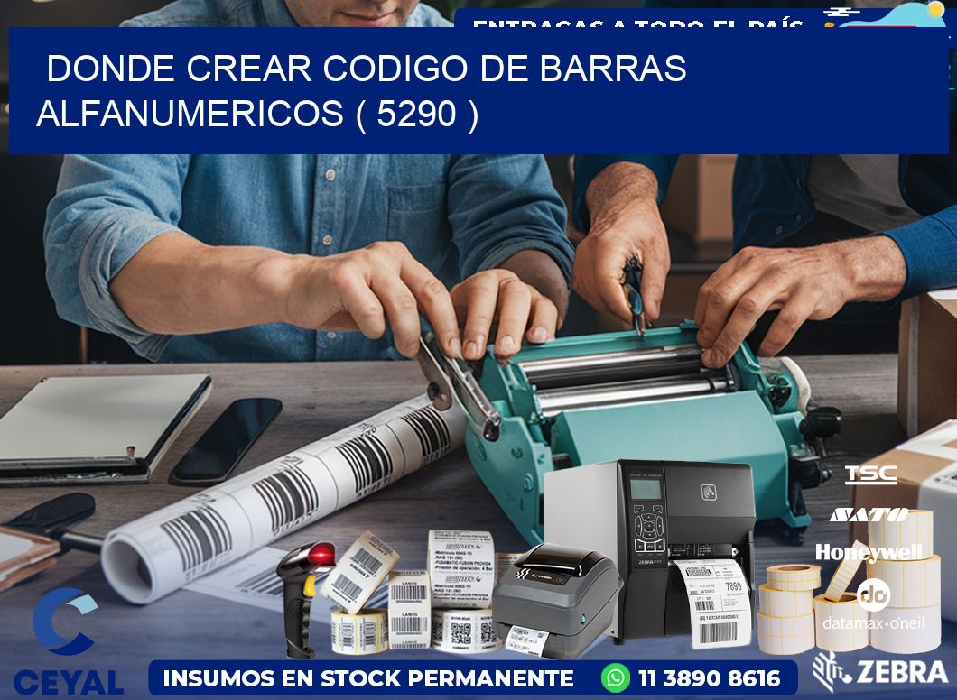 DONDE CREAR CODIGO DE BARRAS ALFANUMERICOS ( 5290 )