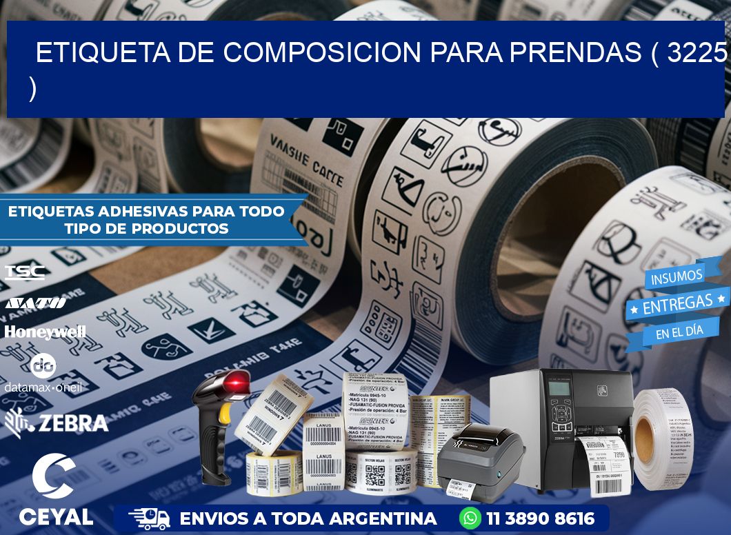 ETIQUETA DE COMPOSICION PARA PRENDAS ( 3225 )