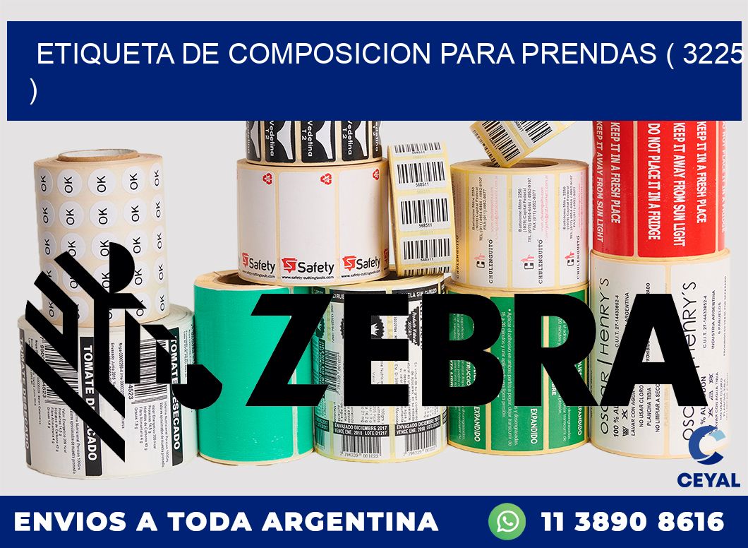 ETIQUETA DE COMPOSICION PARA PRENDAS ( 3225 )