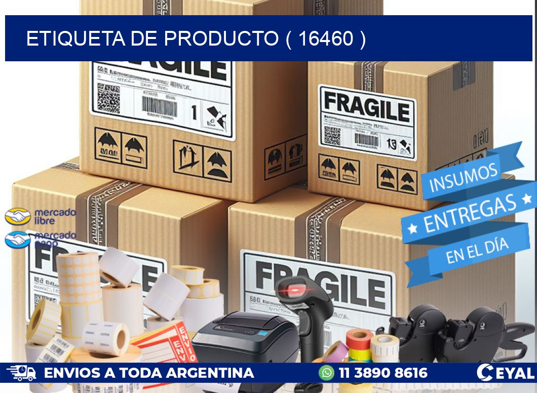 ETIQUETA DE PRODUCTO ( 16460 )
