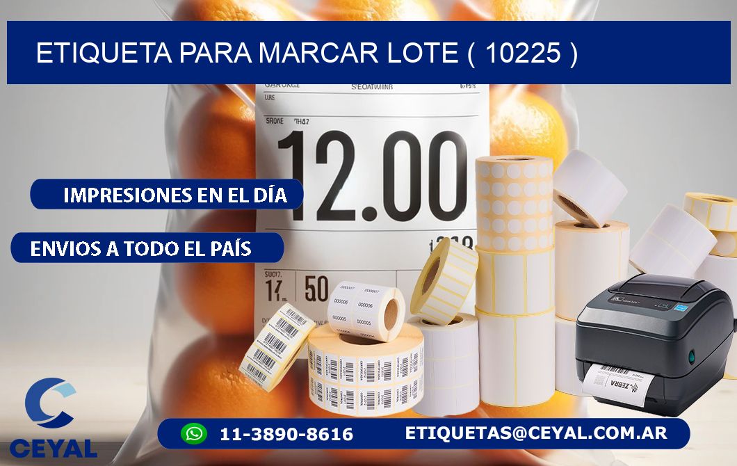 ETIQUETA PARA MARCAR LOTE ( 10225 )
