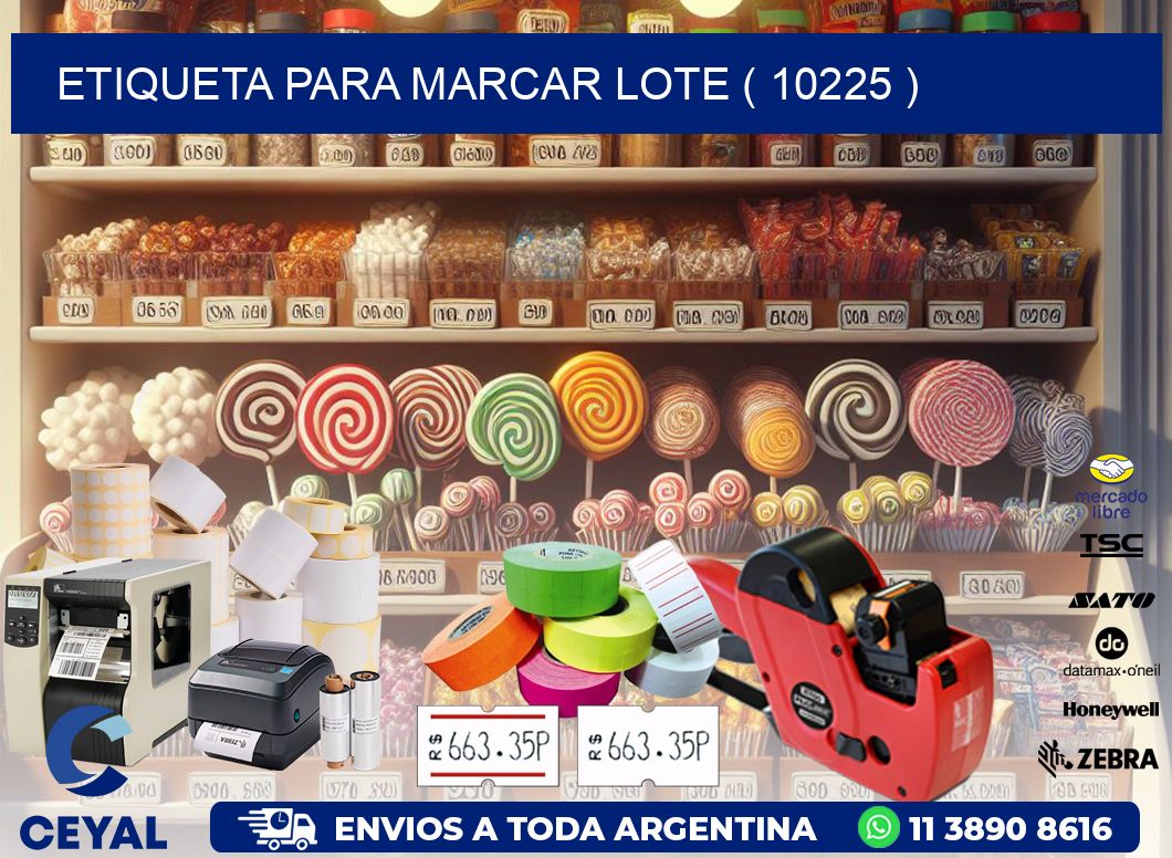 ETIQUETA PARA MARCAR LOTE ( 10225 )