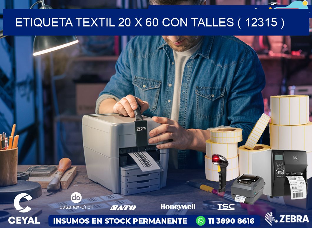 ETIQUETA TEXTIL 20 X 60 CON TALLES ( 12315 )