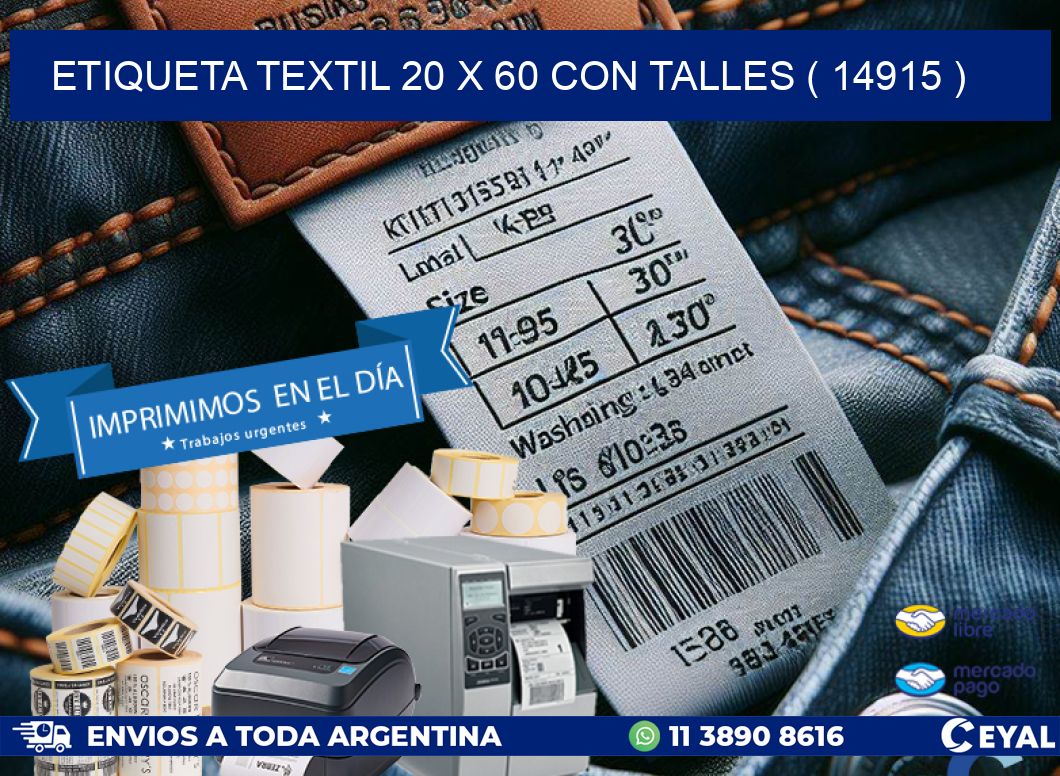 ETIQUETA TEXTIL 20 X 60 CON TALLES ( 14915 )