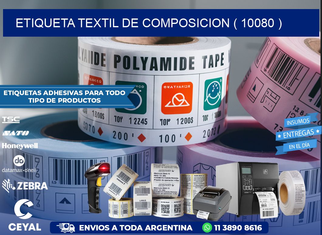 ETIQUETA TEXTIL DE COMPOSICION ( 10080 )