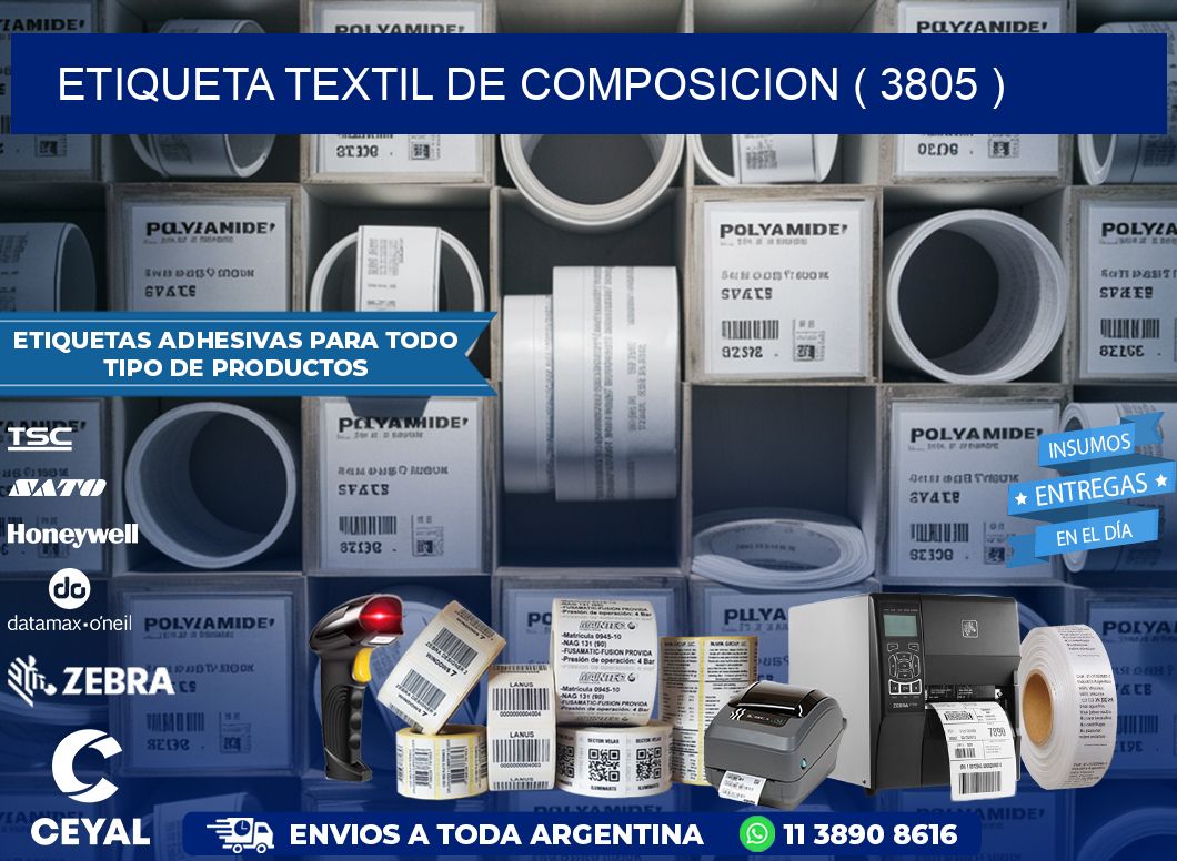 ETIQUETA TEXTIL DE COMPOSICION ( 3805 )