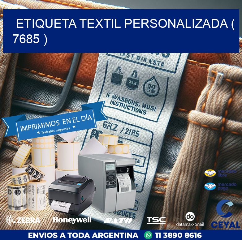 ETIQUETA TEXTIL PERSONALIZADA ( 7685 )