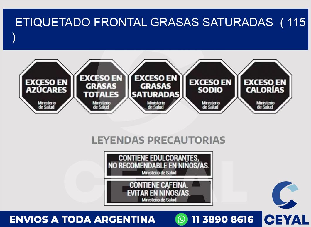 ETIQUETADO FRONTAL GRASAS SATURADAS  ( 115 )