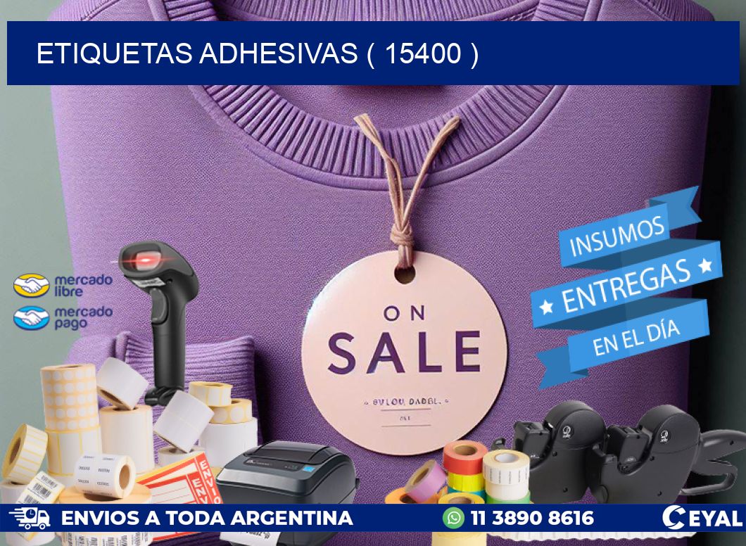 ETIQUETAS ADHESIVAS ( 15400 )