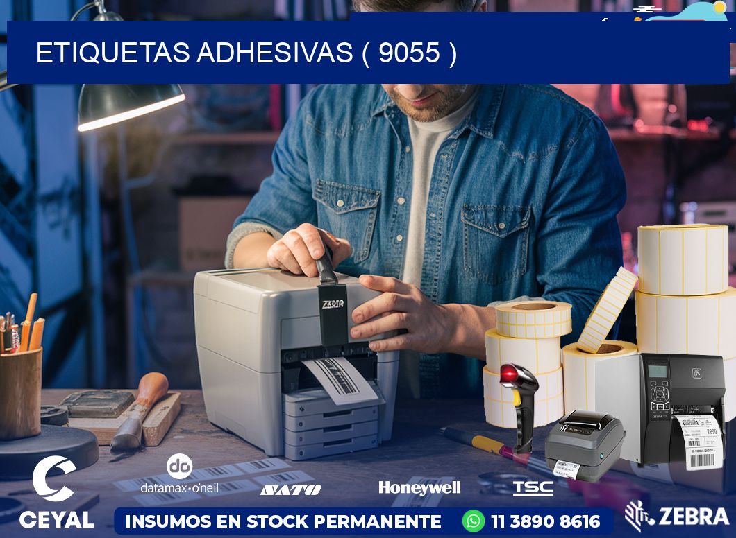 ETIQUETAS ADHESIVAS ( 9055 )