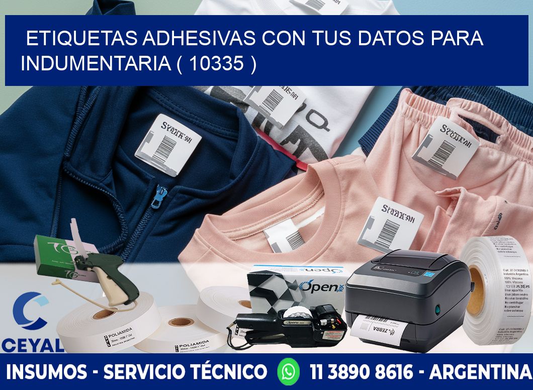ETIQUETAS ADHESIVAS CON TUS DATOS PARA INDUMENTARIA ( 10335 )