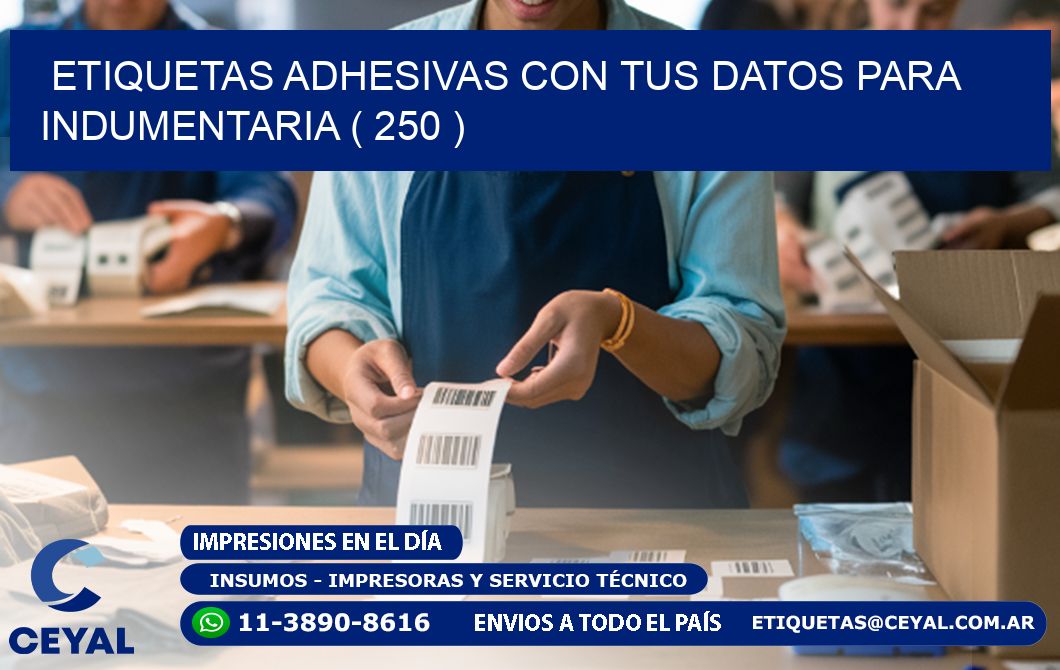 ETIQUETAS ADHESIVAS CON TUS DATOS PARA INDUMENTARIA ( 250 )