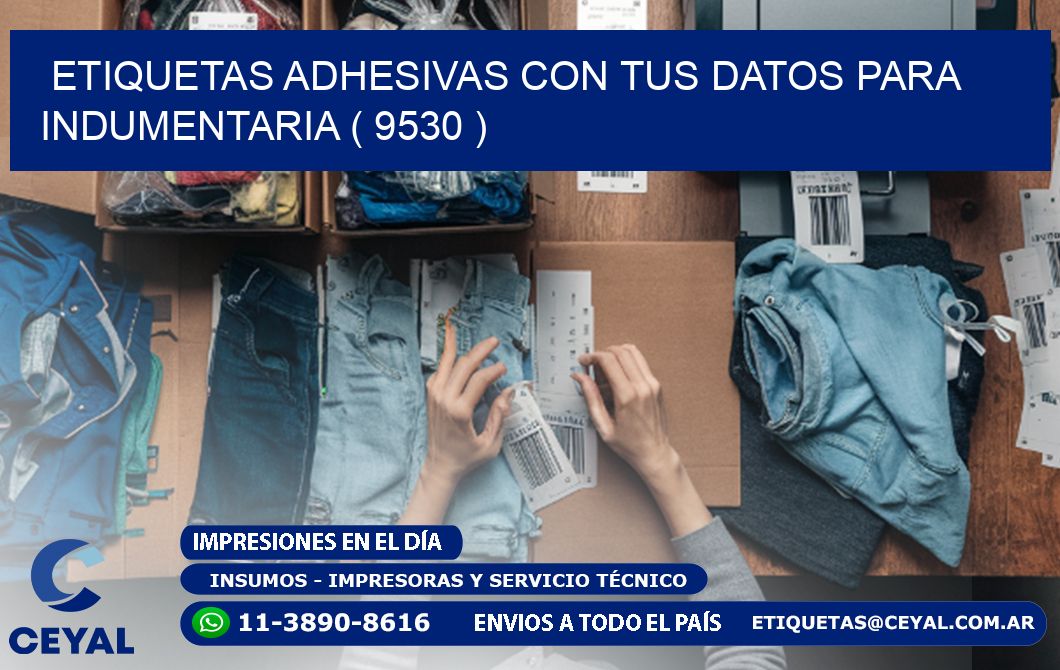ETIQUETAS ADHESIVAS CON TUS DATOS PARA INDUMENTARIA ( 9530 )