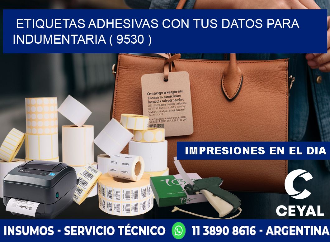 ETIQUETAS ADHESIVAS CON TUS DATOS PARA INDUMENTARIA ( 9530 )