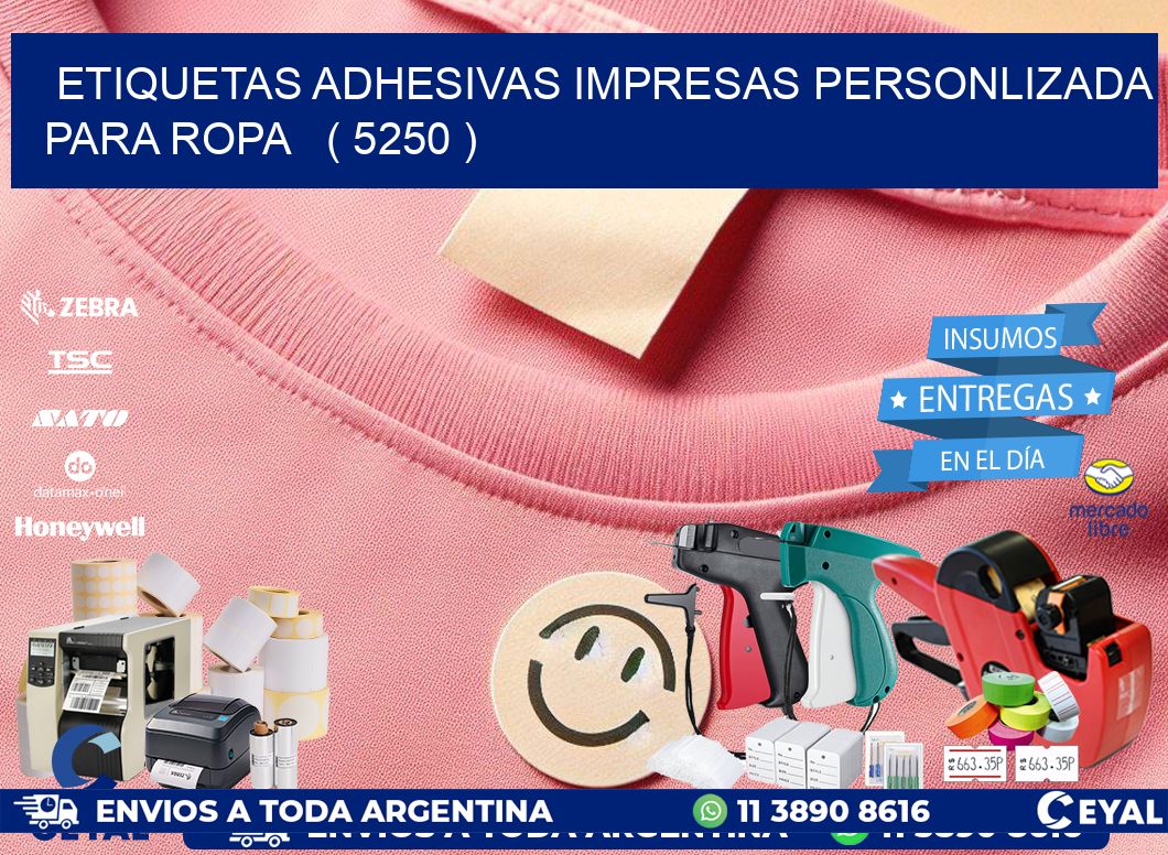 ETIQUETAS ADHESIVAS IMPRESAS PERSONLIZADA PARA ROPA   ( 5250 )