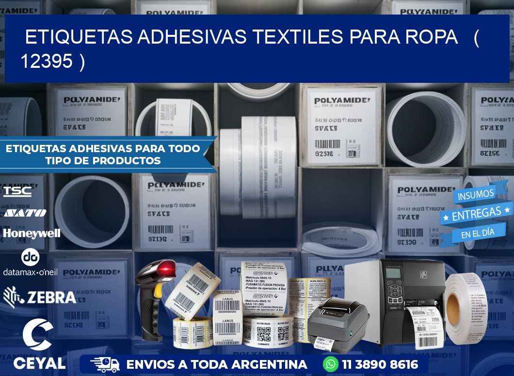 ETIQUETAS ADHESIVAS TEXTILES PARA ROPA   ( 12395 )