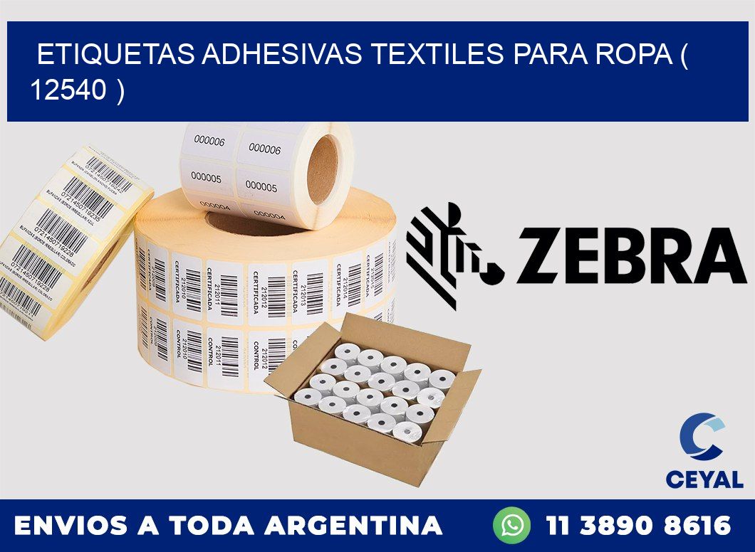 ETIQUETAS ADHESIVAS TEXTILES PARA ROPA ( 12540 )