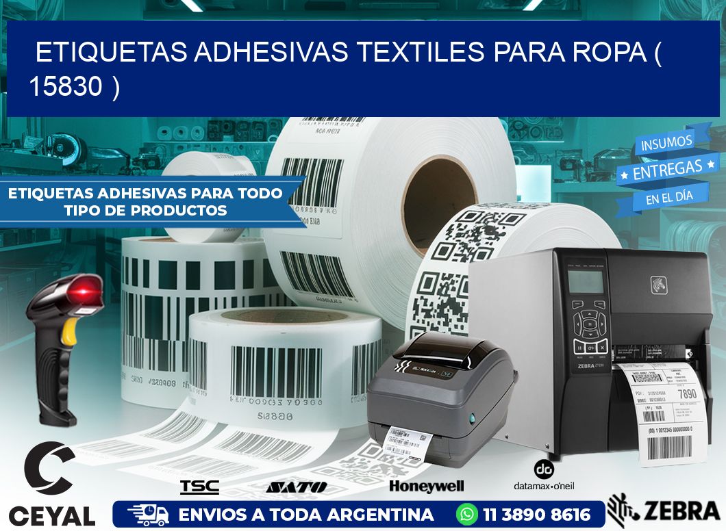 ETIQUETAS ADHESIVAS TEXTILES PARA ROPA ( 15830 )