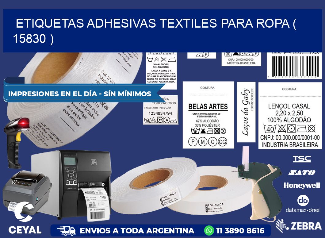ETIQUETAS ADHESIVAS TEXTILES PARA ROPA ( 15830 )
