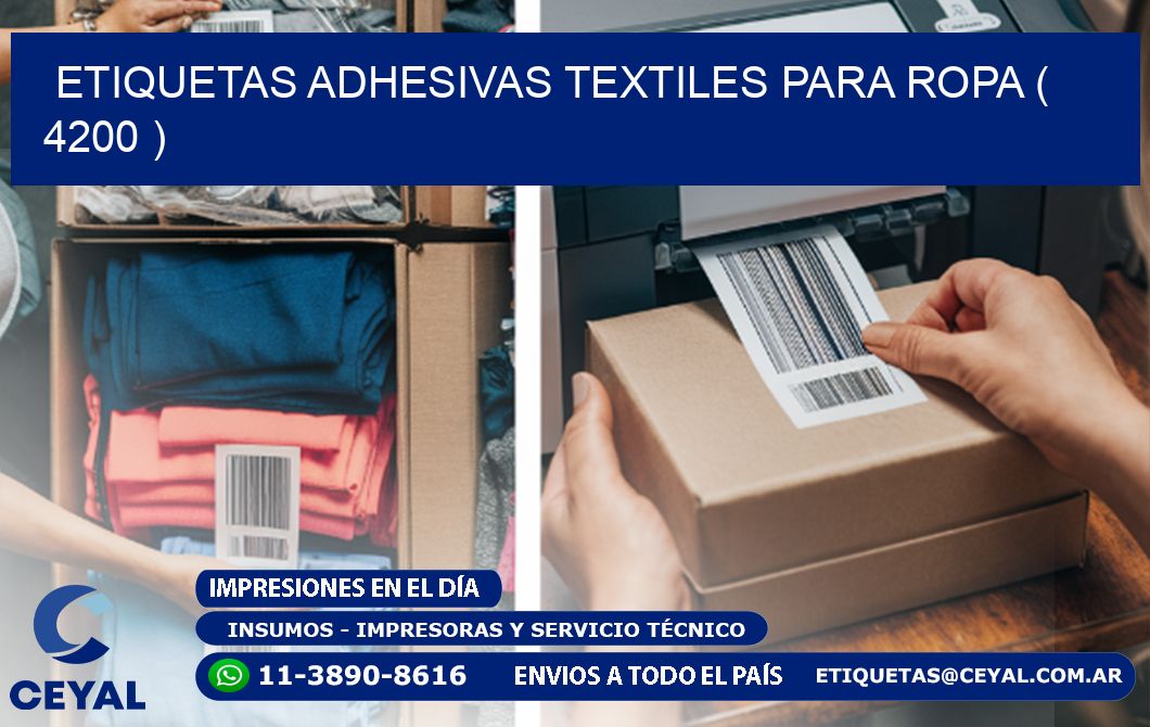 ETIQUETAS ADHESIVAS TEXTILES PARA ROPA ( 4200 )