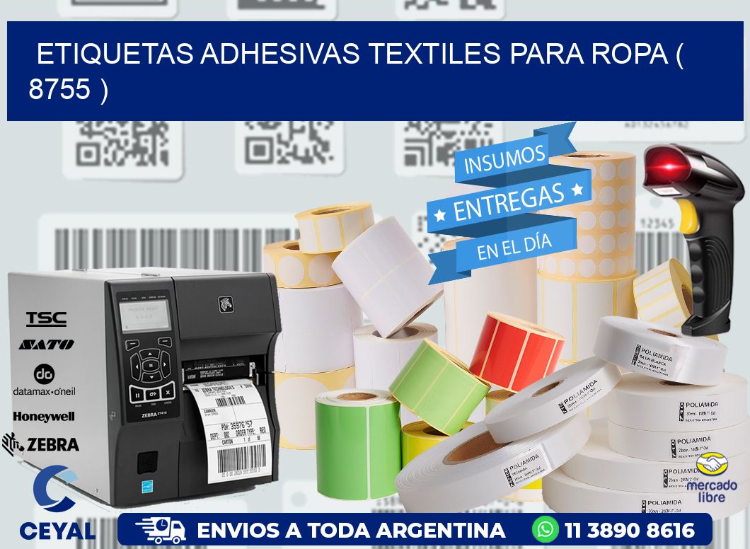 ETIQUETAS ADHESIVAS TEXTILES PARA ROPA ( 8755 )