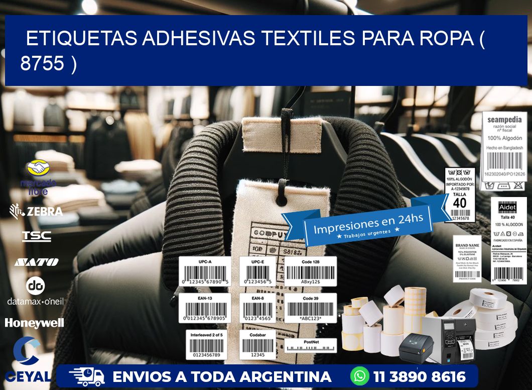 ETIQUETAS ADHESIVAS TEXTILES PARA ROPA ( 8755 )